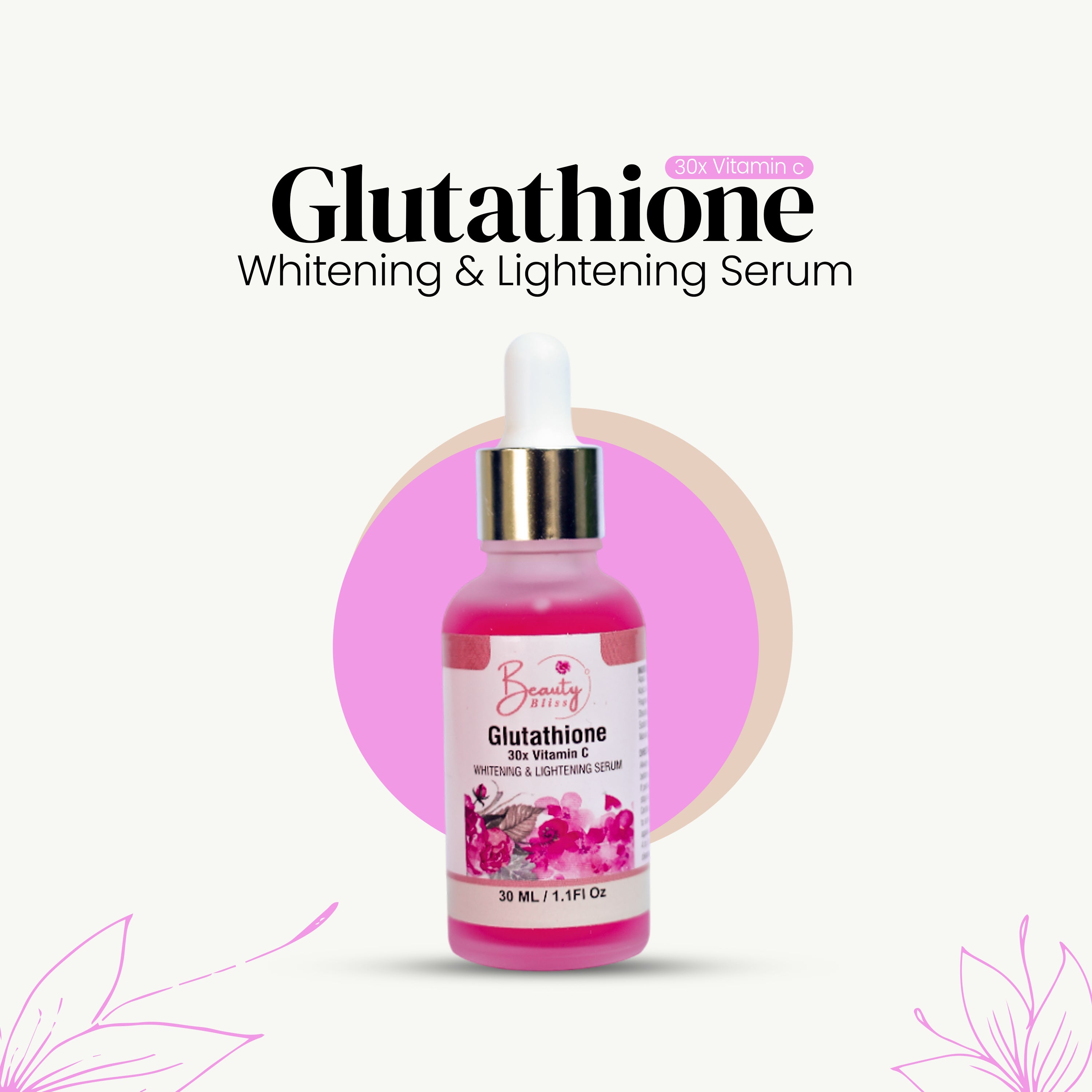GLUTATHIONE + 30X VITAMIN C WHITENING SERUM +  FREE GLUTATHIONE WHITENING SOAP